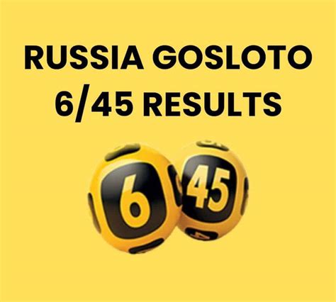 gosloto 645|Gosloto 6/45 Latest Results .